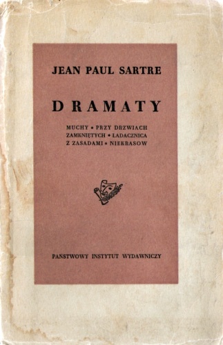 Dramaty: Muchy. Przy drzwiach zamkniętych. Ladacznica z zasadami. Niekrasow - Jean-Paul Sartre