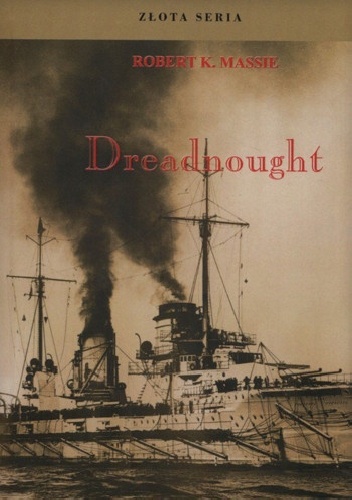 Dreadnought. Tom 2 - Robert K. Massie