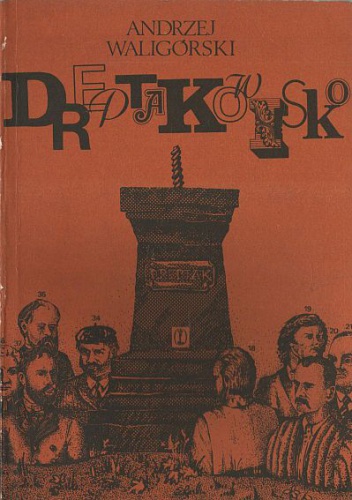 Dreptakowisko - Andrzej Waligórski