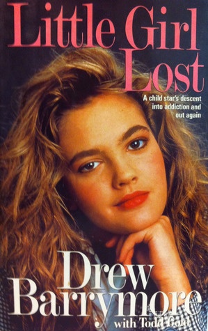 Drew Barrymore - Little Girl Lost - Drew Barrymore, Todd Gold