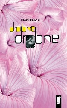 Drobne! Drobne! - Edward Pasewicz