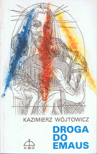 Droga do Emaus - Kazimierz Wójtowicz