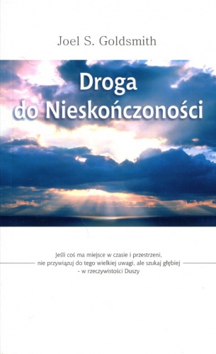 Droga do nieskończoności - Joel S. Goldsmith