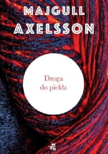 Droga do piekła - Majgull Axelsson