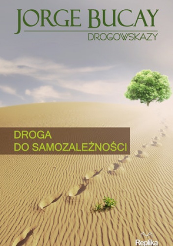 Droga do samozależności - Jorge Bucay