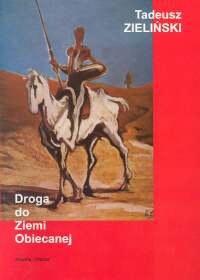Droga do Ziemi Obiecanej - Tadeusz Zieliński