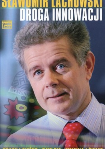 Droga Innowacji - Sławomir Lachowski