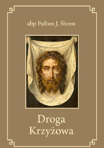 Droga Krzyżowa - Fulton John Sheen