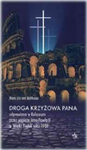 Droga krzyżowa Pana - Hans Urs von Balthasar