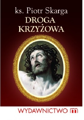 Droga krzyżowa - Piotr Skarga