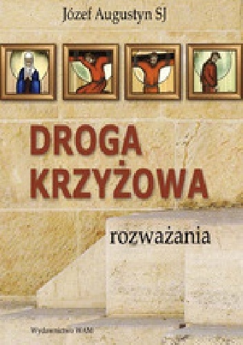 Droga Krzyżowa. Rozważania.