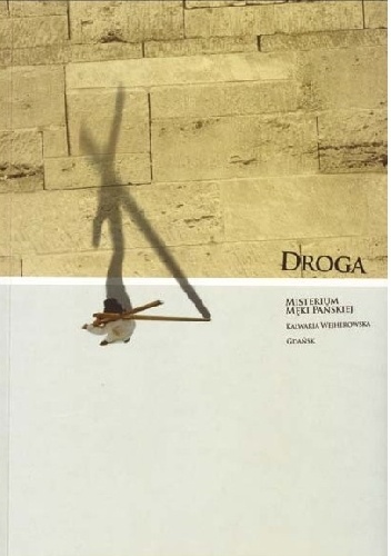 Droga. Misterium Męki Pańskiej