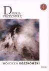 Droga przez mgłę - Wojciech Roszkowski
