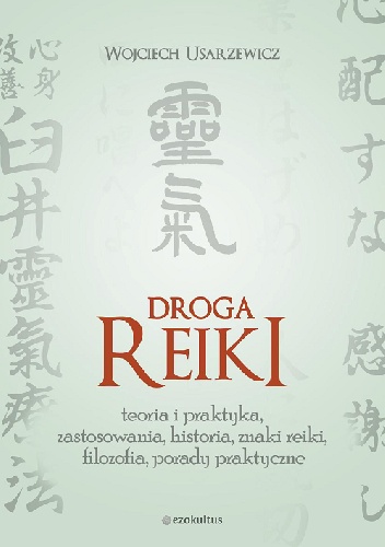 Droga Reiki - Wojciech Usarzewicz