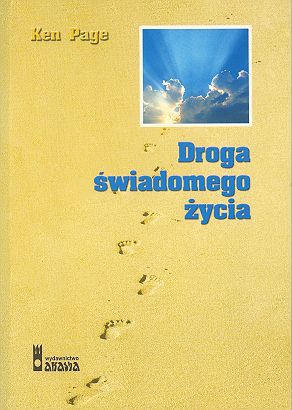 Droga świadomego życia - Ken Page