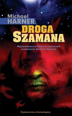 Droga Szamana - Michael Harner