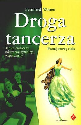 Droga tancerza - Barnhard Wosien