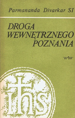 Droga wewnętrznego poznania - Parmananda Divarkar SI
