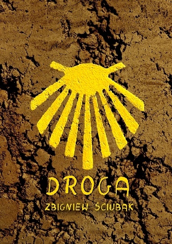 Droga - Zbigniew Ściubak