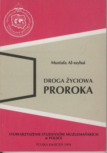 Droga życiowa Proroka - Mustafa as-Sibai