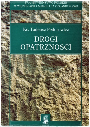 Drogi Opatrzności - Tadeusz Fedorowicz