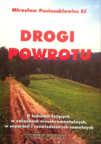 Drogi powrotu - Mirosław Paciuszkiewicz