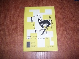 Drogi samotności. Rzecz o Franzu Kafce - Roman Karst