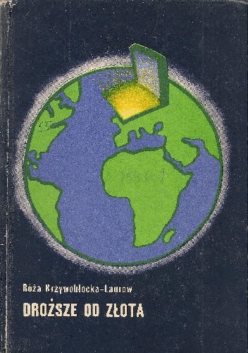 Droższe od złota - Róża Krzywobłocka