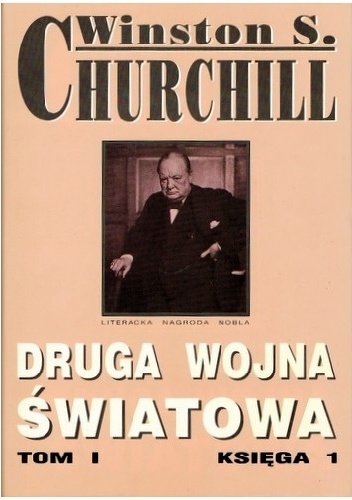 Druga Wojna Światowa. Tom I. Księga 1 - Winston Churchill