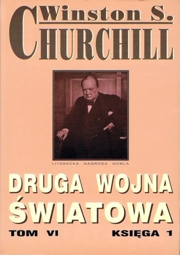 Druga wojna światowa. Tom VI. Księga 1 - Winston Churchill