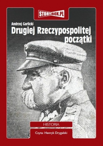 Drugiej Rzeczypospolitej początki - Andrzej Garlicki