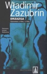 Drzazga: Opowieść o Niej i o Niej - Władimir Zazubrin