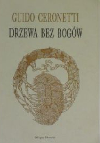 Drzewa bez bogów - Guido Ceronetti