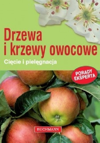 Drzewa i krzewy owocowe - Herbert Bischof