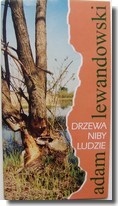 Drzewa niby ludzie - Adam Lewandowski