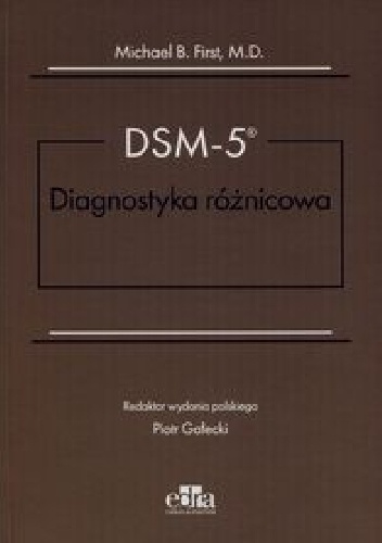 DSM-5 Diagnostyka różnicowa - Michael B. First