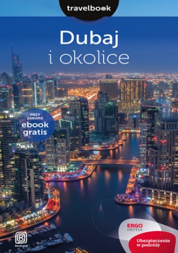 Dubaj i okolice. Travelbook. Wydanie 1 - Dominika Durtan