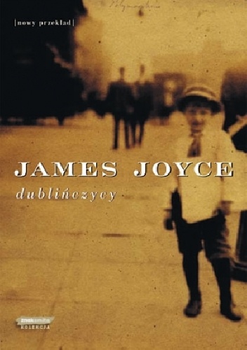 Dublińczycy - James Joyce