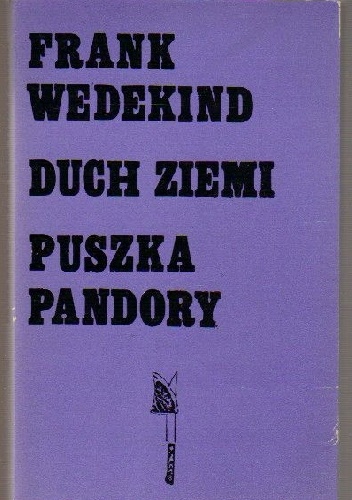 Duch Ziemi. Puszka Pandory - Frank Wedekind