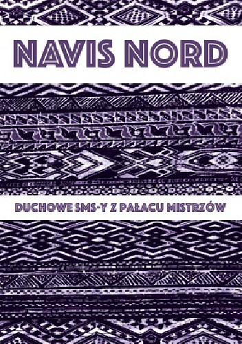 Duchowe SMS-y z Pałacu Mistrzów - Navis Nord
