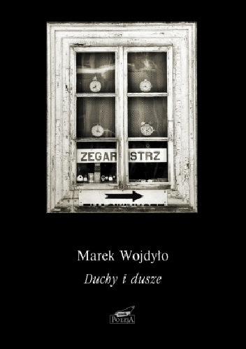 Duchy i dusze - Marek Wojdyło