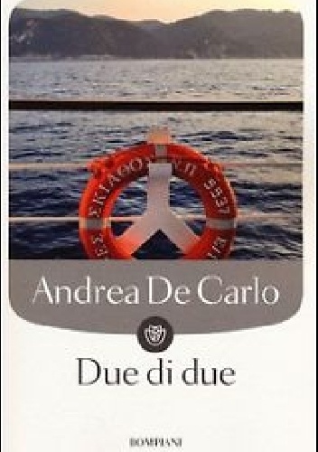 Due di due - Andrea De Carlo