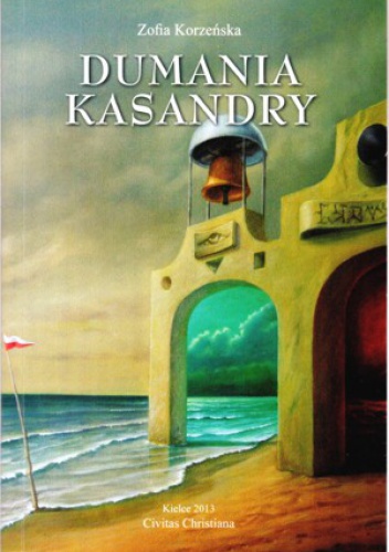 Dumania Kasandry - Zofia Korzeńska