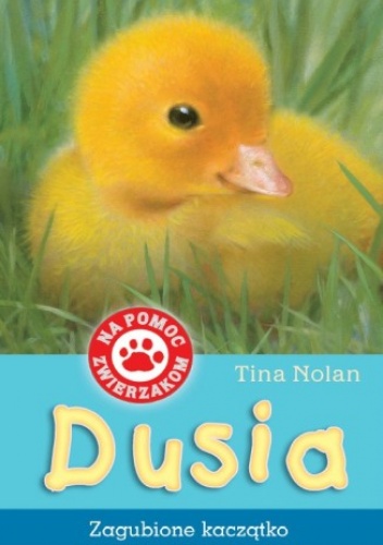 Dusia-zagubione kaczątko - Tina Nolan