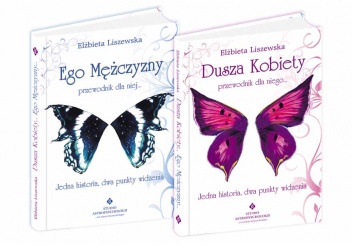 Dusza Kobiety Ego Mężczyzny - Elżbieta Liszewska