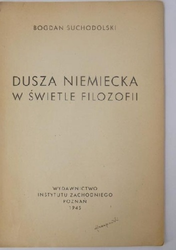 Dusza niemiecka w świetle filozofii - Bogdan Suchodolski