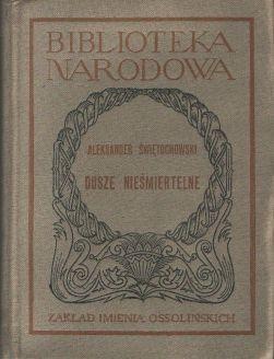 Dusze nieśmiertelne - Aleksander Świętochowski