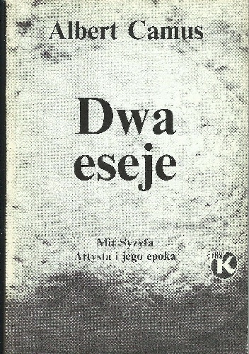 Dwa eseje - Albert Camus