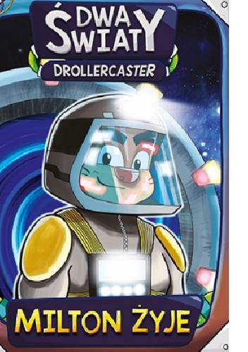 Dwa Światy: Milton Żyje - Michał Poznański