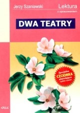 Dwa teatry - Jerzy Szaniawski